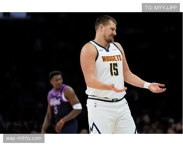 约基奇再取三双，掘金轻取爵士取得7连胜